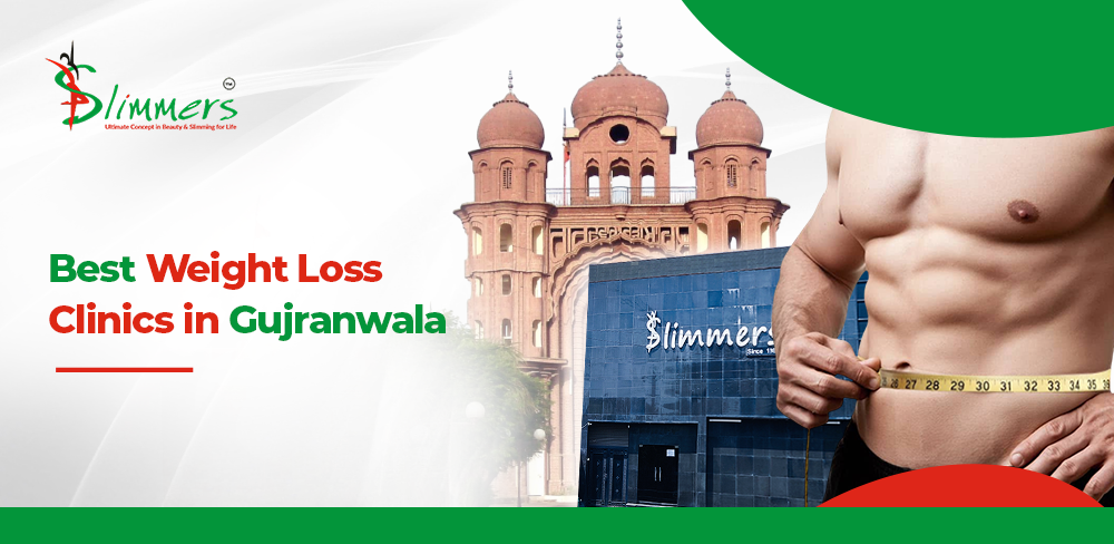 Best Weight Loss Clinics in Gujranwala - Slimmers