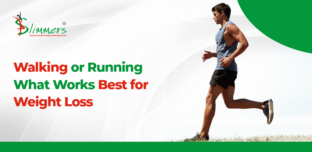 Walking or Running What Works Best for Weight Loss - Slimmers